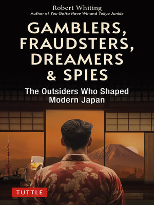 cover image of Gamblers, Fraudsters, Dreamers & Spies